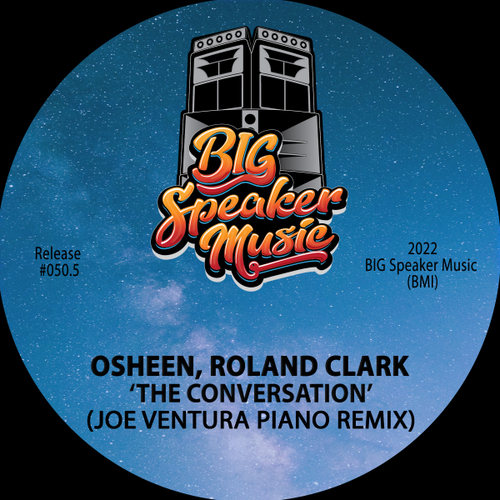 Osheen, Roland Clark - The Conversation (Joe Ventura Piano Remix) [0505]